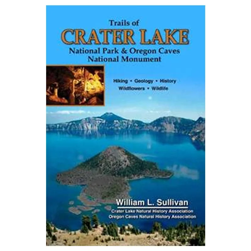 Camping hiking trail seam-NAVILLUS PRESS, TRAILS OF CRATER LAKE: NATIONAL PARK & OREGON CAVES NATIONAL MONUMENT