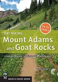 Camping hiking trail allure-MOUNTAINEERS BOOKS, DAY HIKING MT ADAMS AND GOAT ROCKS WILDERNESS