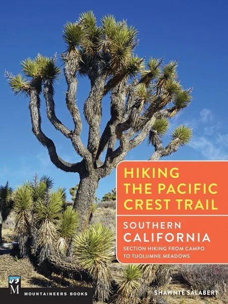 Camping hiking nature gems-MOUNTAINEERS BOOKS, HIKING THE PCT: SOUTHERN CALIFORNIA